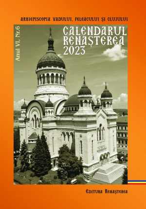 Calendarul Renaşterea 2023 (anul VI, nr. 6)