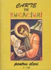Carte de rugaciuni pentru elevi, clasele V-VIII