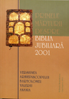 Primele mărturii despre Biblia Jubiliară 2001