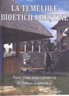 La temeliile bioeticii creştine - Eseuri critice asupra gândirii lui H. Tristam Engelhardt jr.