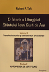 O istorie a Liturghiei Sfântului Ioan Gură de Aur. Vol. II. Transferul darurilor și celelalte rituri preanaforale. Partea 2. Apropierea de jertfelnic