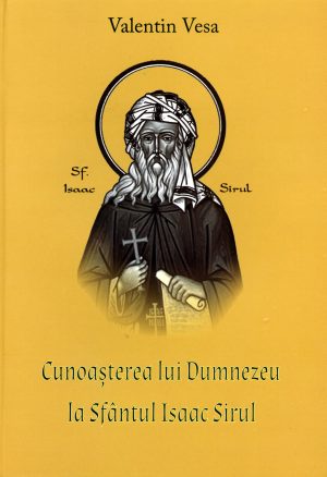 Cunoaşterea lui Dumnezeu la Sfântul Isaac Sirul