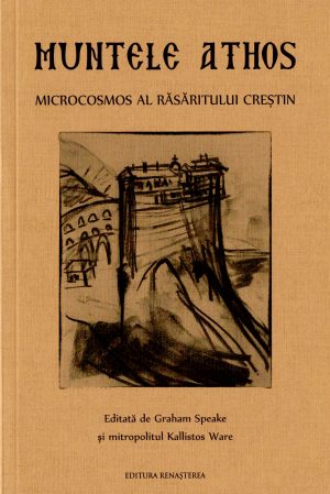 Muntele Athos. Microcosmos al Răsăritului creştin [5]