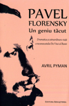 Pavel Florenski. Un geniu tăcut [2]