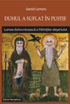 Duhul a suflat în pustie