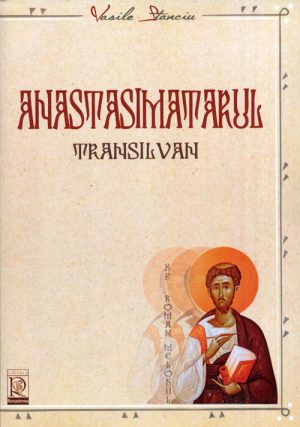 Anastasimatarul transilvan --- preţ fix ---