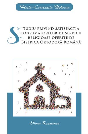 Studiu privind satisfacţia consumatorilor de servicii religioase oferite de Biserica Ortodoxă Română --- rabat maxim 10%