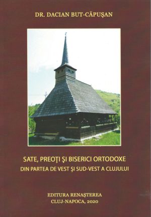 Sate, preoţi şi biserici ortodoxe din partea de vest şi sud-vest a Clujului