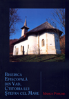 Biserica Episcopală din Vad, ctitoria lui Ştefan cel Mare - preţ fix