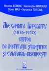 Alexandru Lapedatu (1876-1950) ctitor de institutii stiintifice si cultural bisericesti