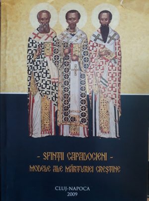Modele ale mărturiei creştine: Sfinţii  Capadocieni --- preţ fix