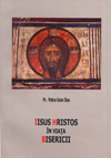 Iisus Hristos în viaţa Bisericii