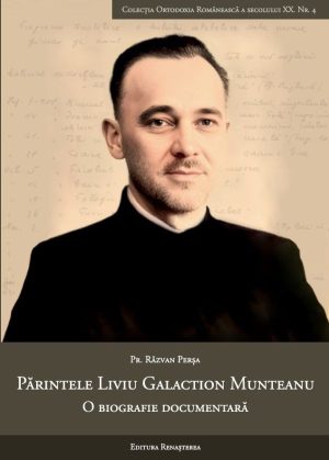 Părintele Liviu Galaction Munteanu