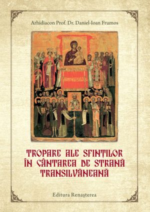 Tropare ale sfinţilor în cântarea de strană transilvană
