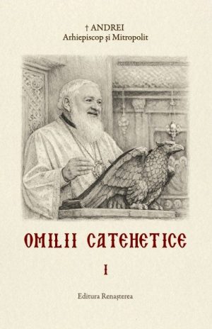 Omilii Catehetice vol. 1